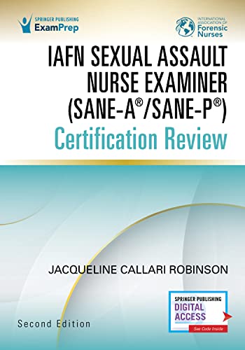 IAFN Sexual Assault Nurse Examiner (SANE-A/SANE-P) Certification Review, Secon [Paperback]