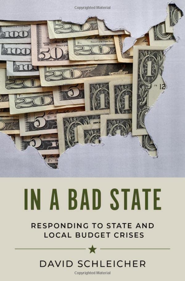 In a Bad State Responding to State and Local Budget Crises [Hardcover]