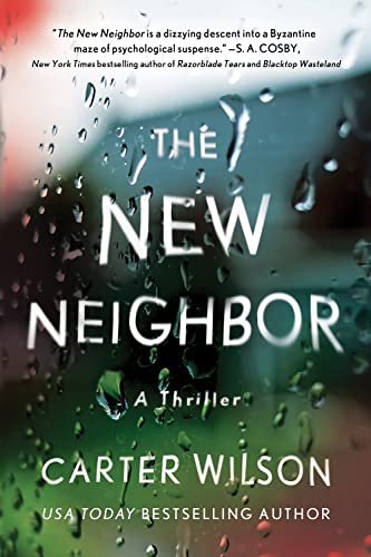 The New Neighbor A Thriller [Paperback]