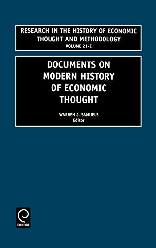 Documents on Modern History of Economic Thought Reserch in the History of Econom [Unknown]