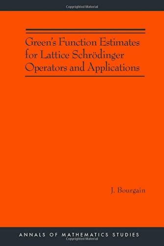 Green's Function Estimates for Lattice Schrdinger Operators and Applications. ( [Paperback]