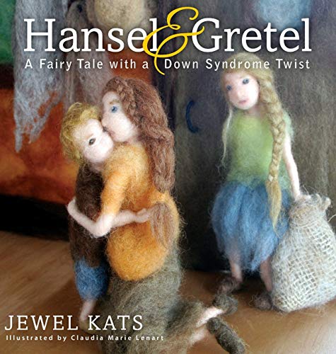 Hansel And Gretel A Fairy Tale With A Down Syndrome Twist (fairy Ability Tales) [Hardcover]