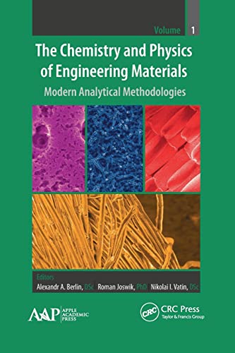 The Chemistry and Physics of Engineering Materials: Modern Analytical Methodolog [Paperback]
