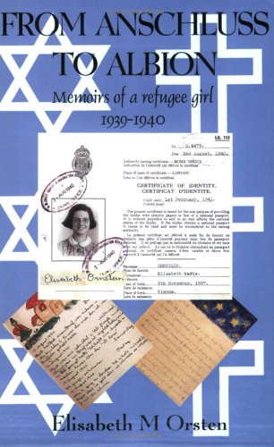 From Anschluss to Albion Memoirs of a Refugee Girl 1938-40 [Paperback]