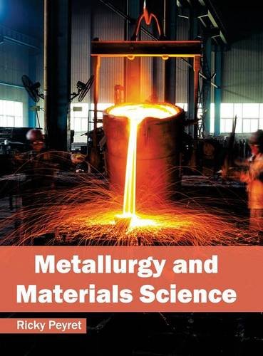Metallurgy and Materials Science [Hardcover]