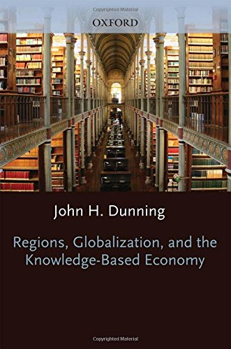 Regions, Globalization, and the Knowledge-Based Economy [Hardcover]