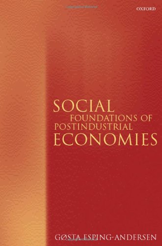 Social Foundations of Postindustrial Economies [Hardcover]