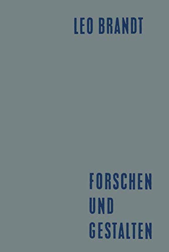 Forschen und Gestalten Reden und Aufstze [Paperback]