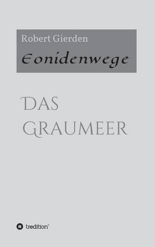 Eonidenwege (german Edition) [Hardcover]