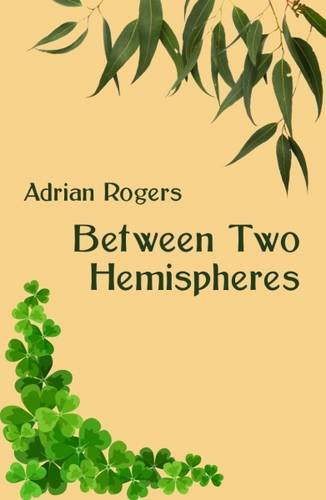 Between Two Hemispheres [Paperback]