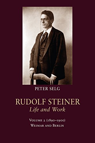 Rudolf Steiner, Life And Work Volume 2 (1890-1900) [Hardcover]
