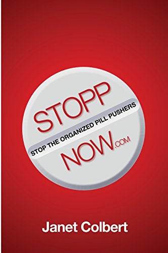 Stoppnow (stop The Organized Pill Pushers) Now [Paperback]