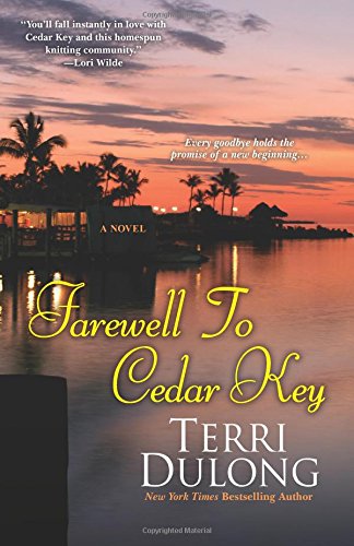 Farewell to Cedar Key [Paperback]