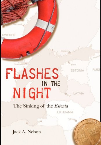 Flashes In The Night The Sinking Of The Estonia [Hardcover]