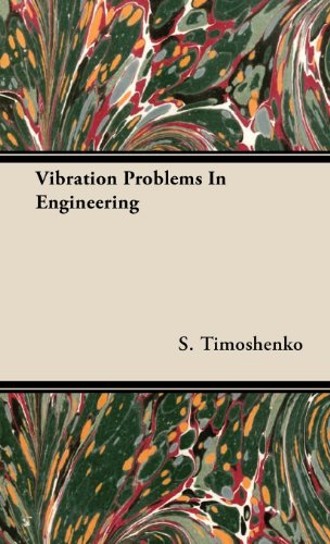Vibration Problems In Engineering, 2nd Edition [Hardcover]