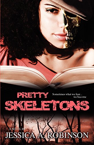 Pretty Skeletons (peace In The Storm Publishing Presents) [Paperback]