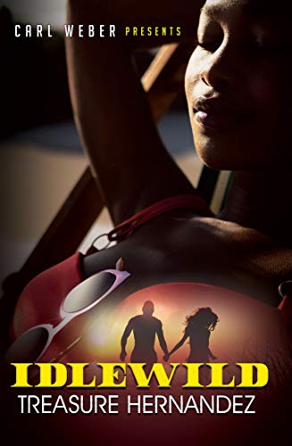 Idlewild Carl Weber Presents [Paperback]