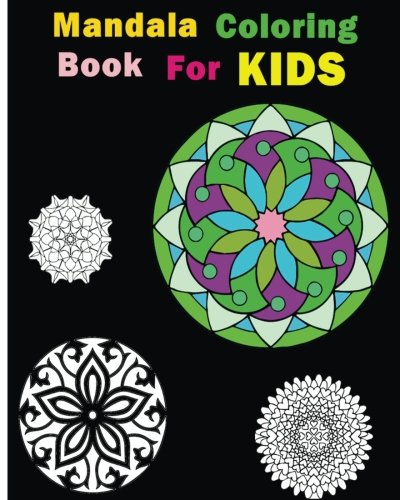 Mandala Coloring Book For Kids 2016 [Paperback]