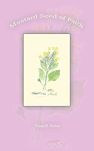 Mustard Seed of Faith [Paperback]