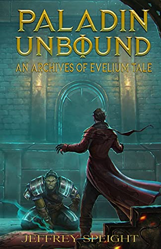 Paladin Unbound [Paperback]
