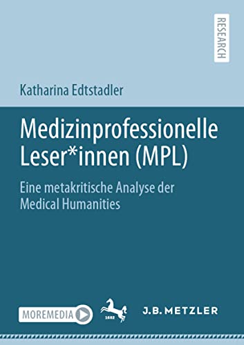 Medizinprofessionelle Leser*innen (MPL) Eine metakritische Analyse der Medical  [Paperback]