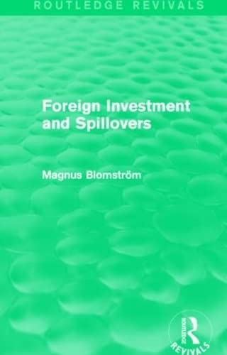 Foreign Investment and Spillovers (Routledge Revivals) [Hardcover]