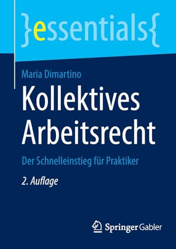 Kollektives Arbeitsrecht Der Schnelleinstieg fr Praktiker [Paperback]