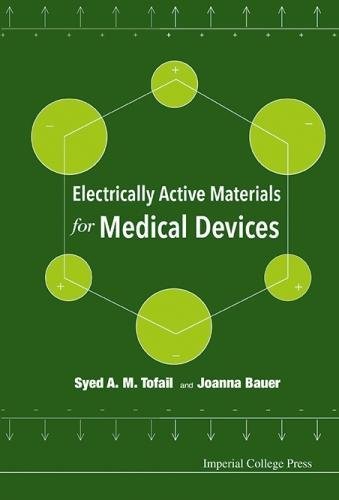 Electrically Active Materials For Medical Devices [Hardcover]