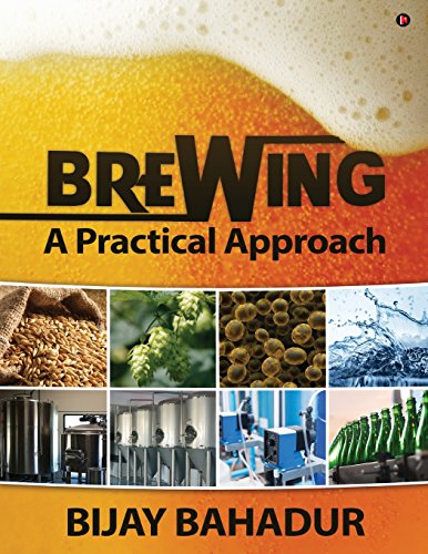 Brewing - A Practical Approach [Paperback]