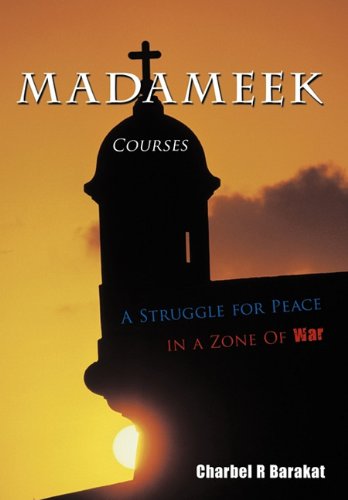 Madameek Courses  A Struggle for Peace in a Zone of War [Hardcover]