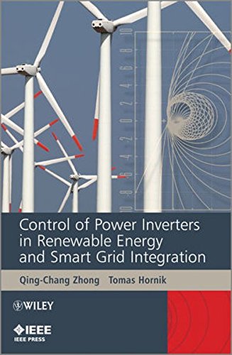 Control of Power Inverters in Renewable Energy and Smart Grid Integration [Hardcover]