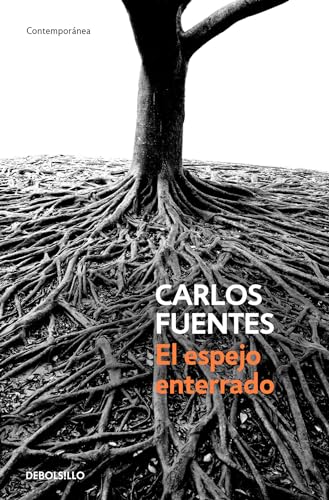 El espejo enterrado / The Buried Mirror [Paperback]