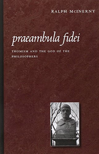 Praeambula Fidei Thomism And The God Of The Philosophers [Paperback]