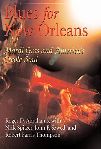 Blues for New Orleans Mardi Gras and America's Creole Soul [Hardcover]
