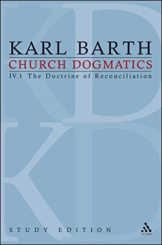 Church Dogmatics Study Edition 23 The Doctrine of Reconciliation IV.1  61-63 [Paperback]