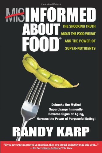 Misinformed About Food [Perfect Paperback]