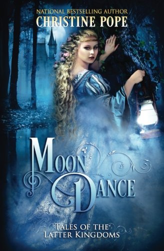 Moon Dance (tales Of The Latter Kingdoms) (volume 8) [Paperback]