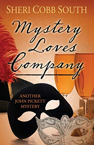 Mystery Loves Company  Another John Pickett Mystery [Paperback]