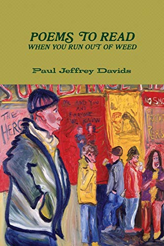 Poems to Read When You Run Out of Weed  Second Edition [Paperback]