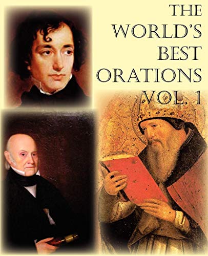The World's Best Orations, Volume I [Paperback]
