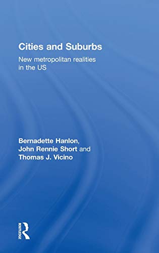 Cities and Suburbs New Metropolitan Realities in the US [Hardcover]