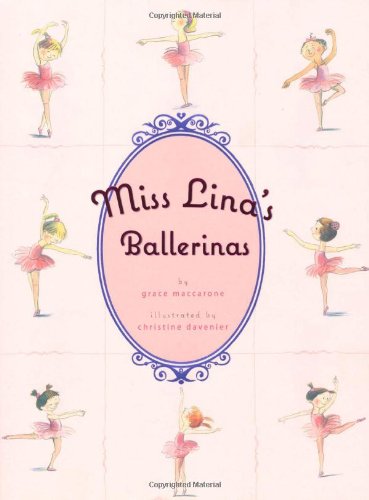 Miss Lina's Ballerinas [Hardcover]
