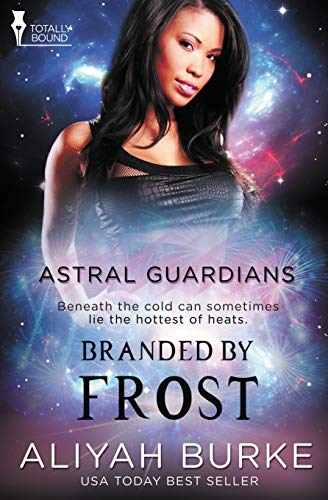 Branded By Frost (astral Guardians) (volume 4) [Paperback]