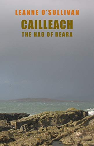 Cailleach The Hag of Beara [Paperback]