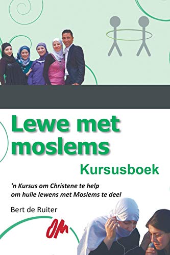 Lewe Met Moslems Kursusboek (afrikaans Edition) [Paperback]