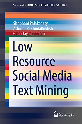 Low Resource Social Media Text Mining [Paperback]