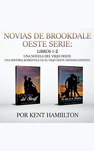 Novias de Brookdale Oeste Serie  Libros 1-2 [Paperback]