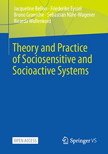 Theory and Practice of Sociosensitive and Socioactive Systems [Paperback]