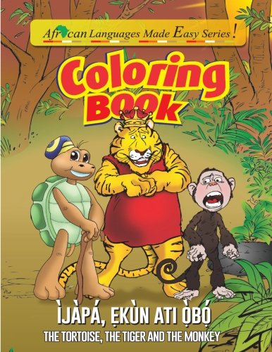 Tortoise, the Tiger and the Monkey/Coloring Book  Coloring Book [Paperback]
