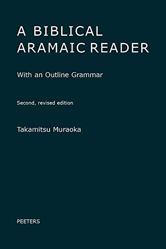 A Biblical Aramaic Reader With an Outline Grammar [Paperback]